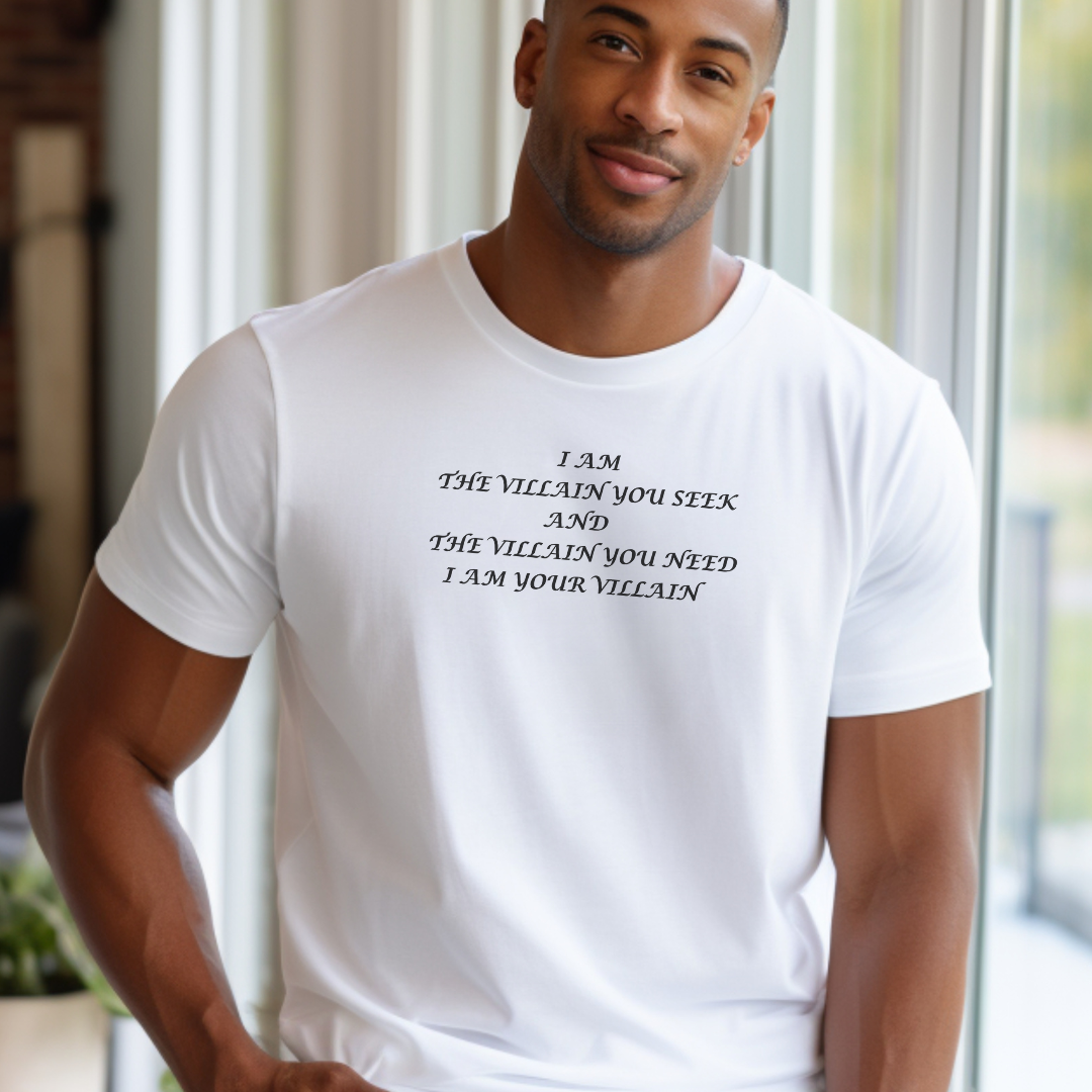 I Am The Villain You Seek Unisex Stylish T-Shirt for Men and Women