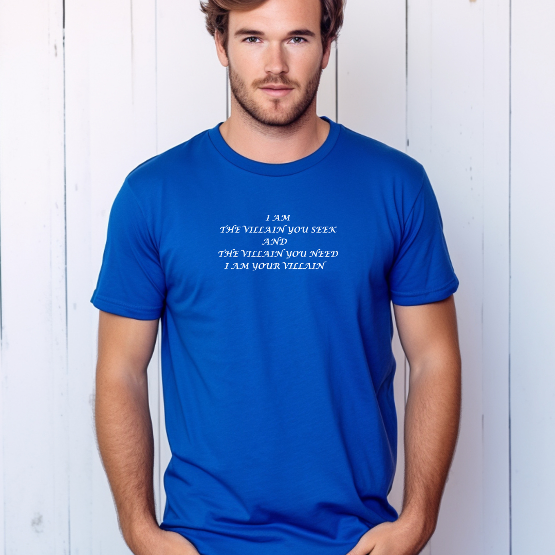 I Am The Villain You Seek Unisex Stylish T-Shirt for Men and Women