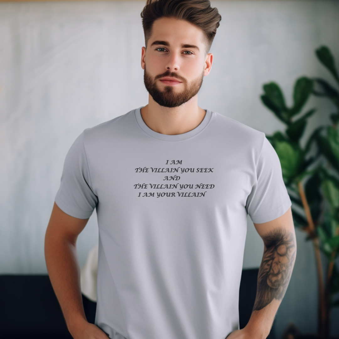 I Am The Villain You Seek Unisex Stylish T-Shirt for Men and Women