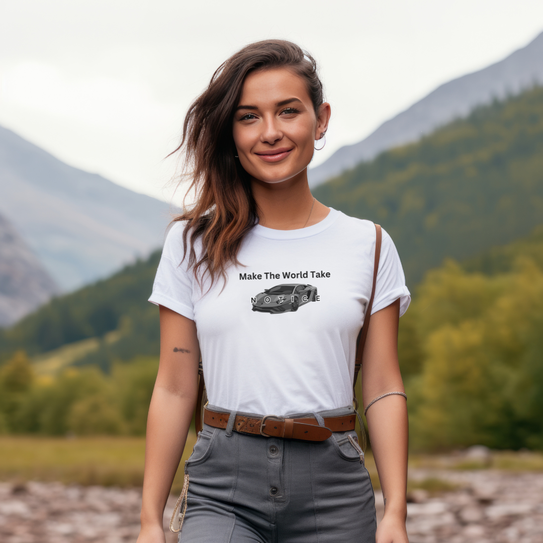 Make The World Take Notice Stylish T-Shirt for Women
