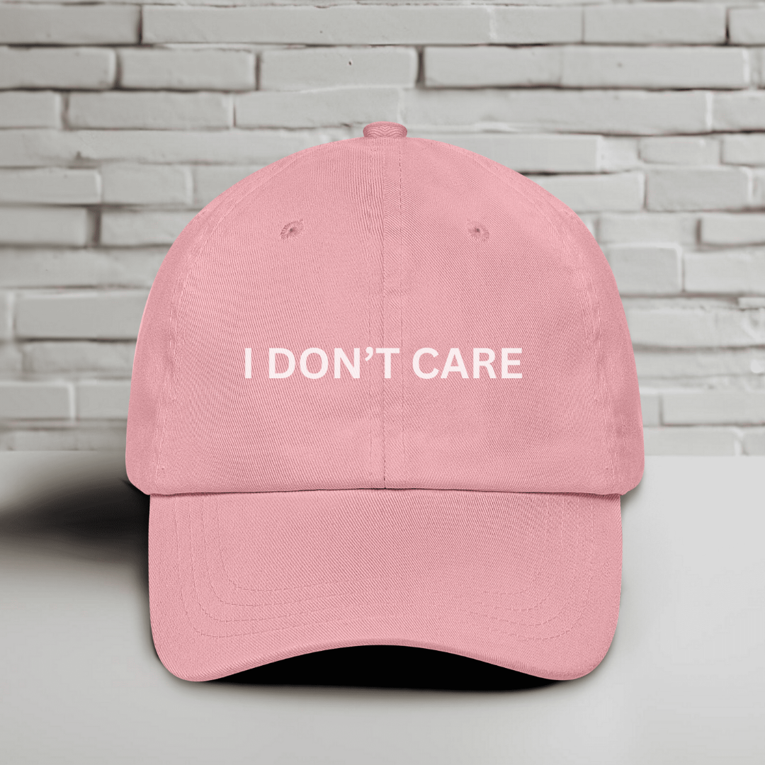 I Don't Care Embroidered Baseball Cap
