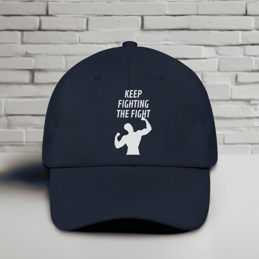 Keep Fighting The Fight Embroidered Baseball Cap