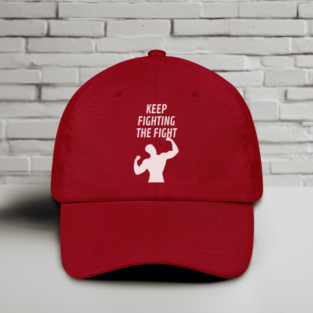 Keep Fighting The Fight Embroidered Baseball Cap