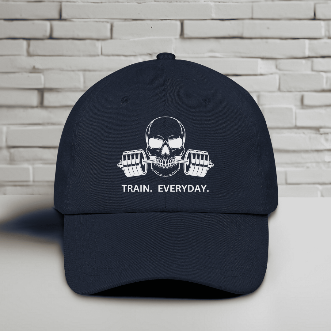 Train. Everyday. Embroidered Baseball Cap