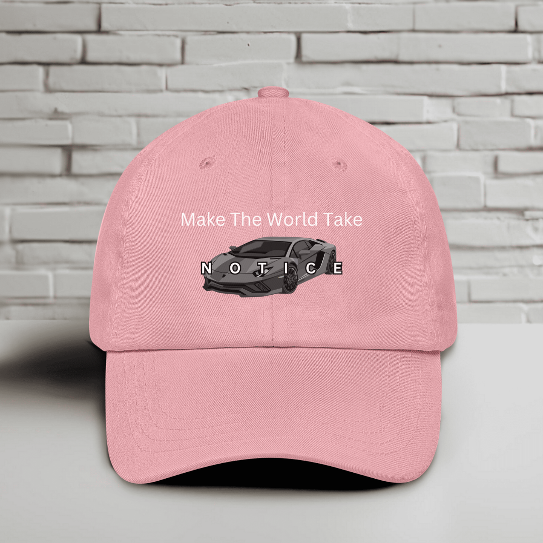 Make The World Take Notice Embroidered Baseball Cap